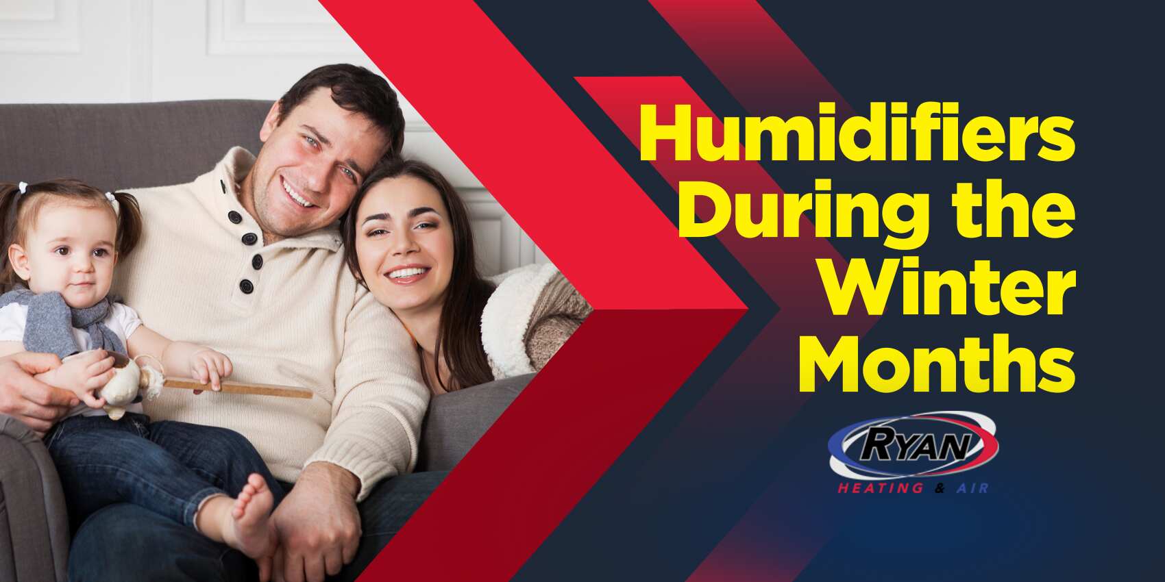 Humidifiers During the Winter Months with photo of happy family sitting on the couch